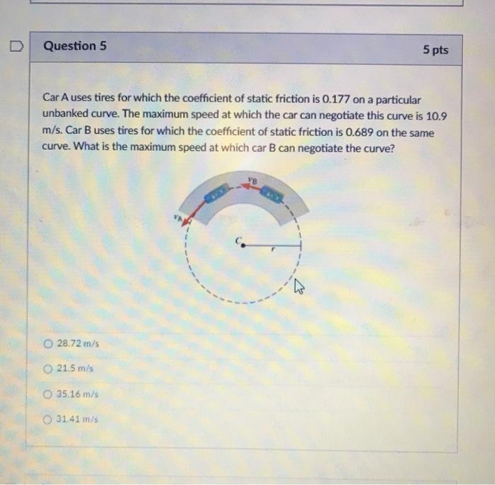 Car a uses tires for which the coefficient is