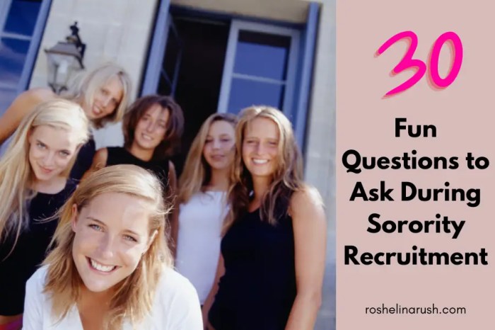 Deep questions to ask during sorority recruitment